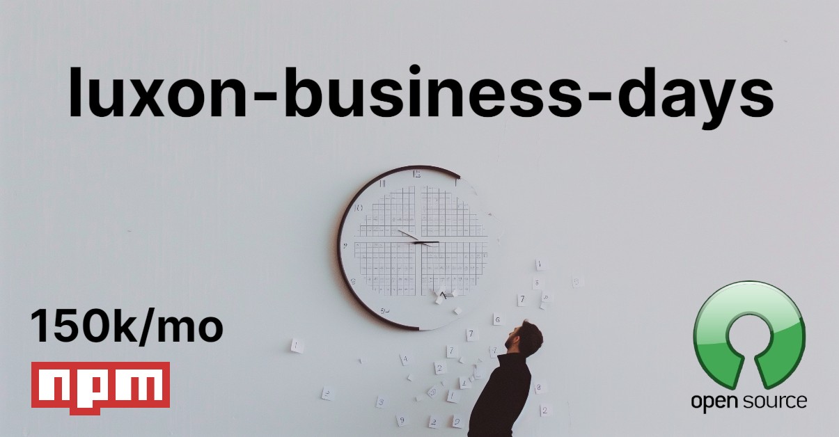 Photo for luxon-business-days npm package.